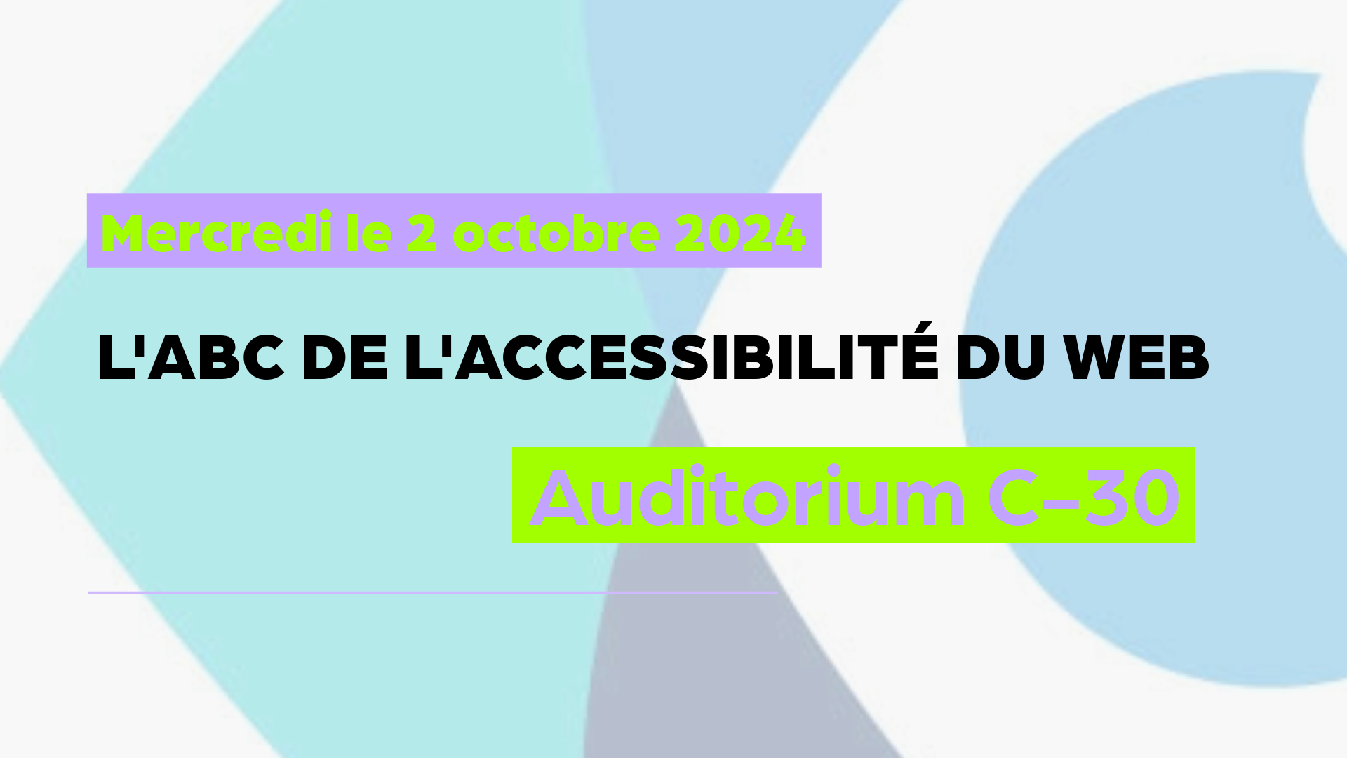 Conférence l’ABC de l’accessibilité du Web