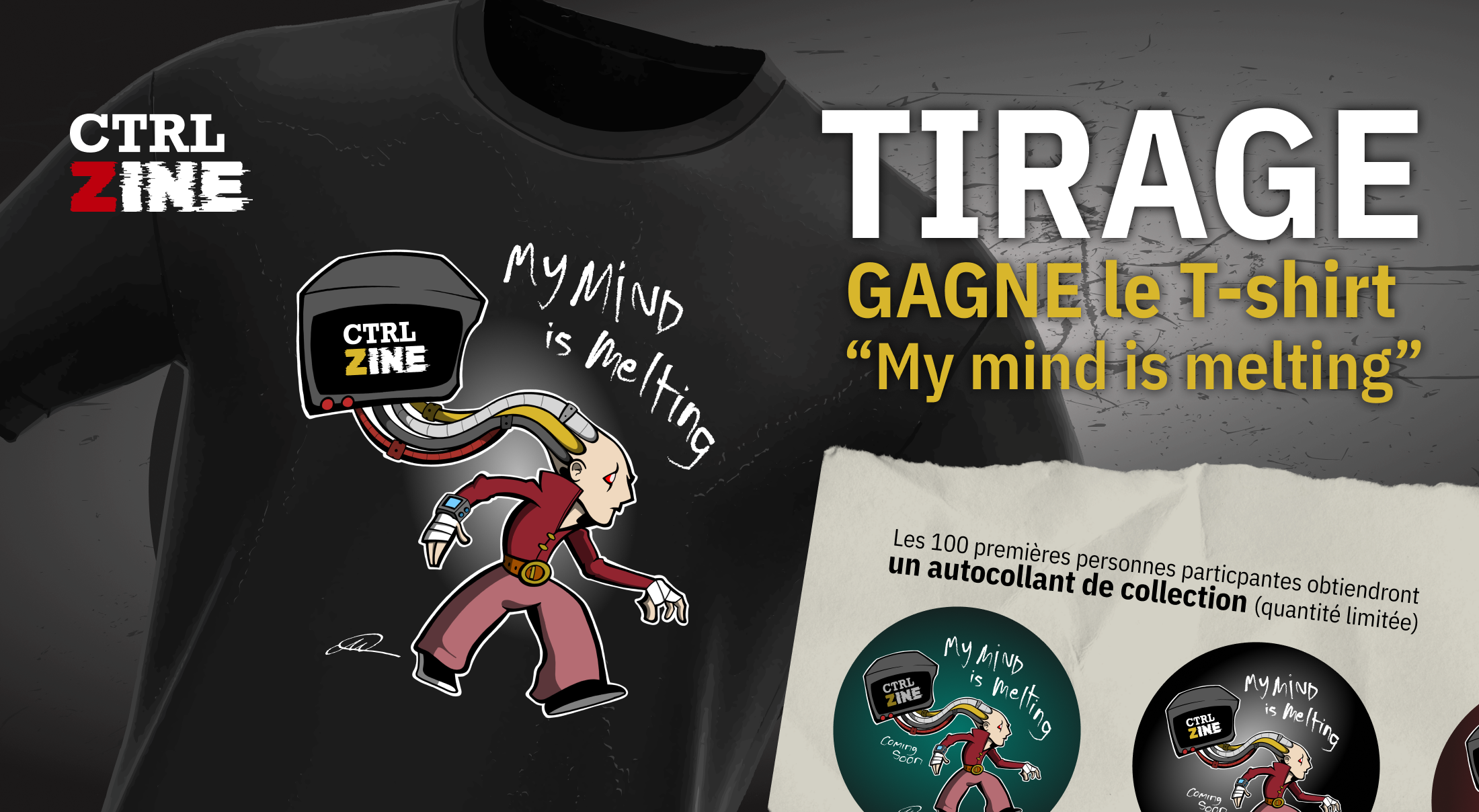 Tirage – Gagne le T-shirt « My mind is melting » par Adam Marr (2025-2028)