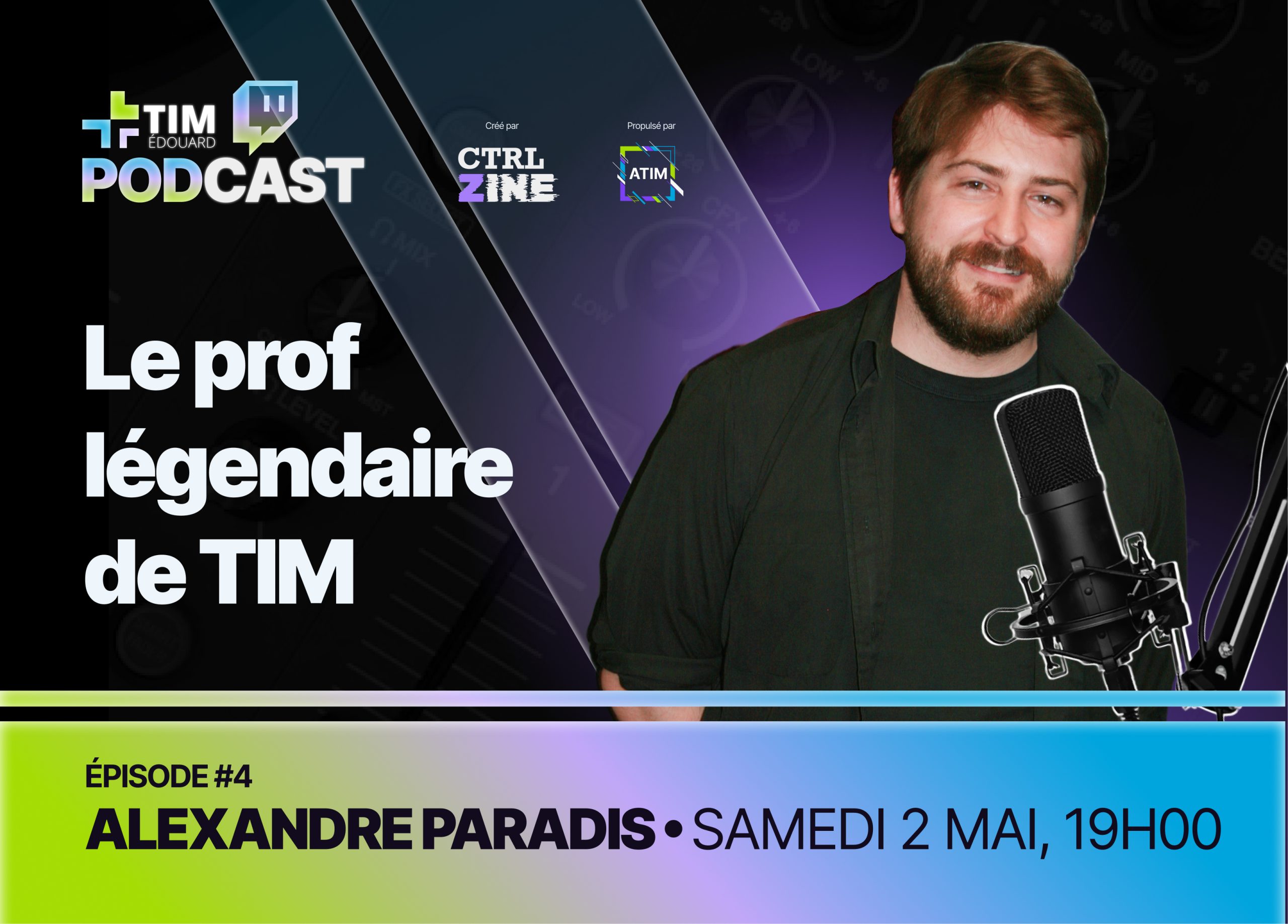 TIM PODCAST – Épisode #4 avec Alexandre Paradis, Professeur de TIM