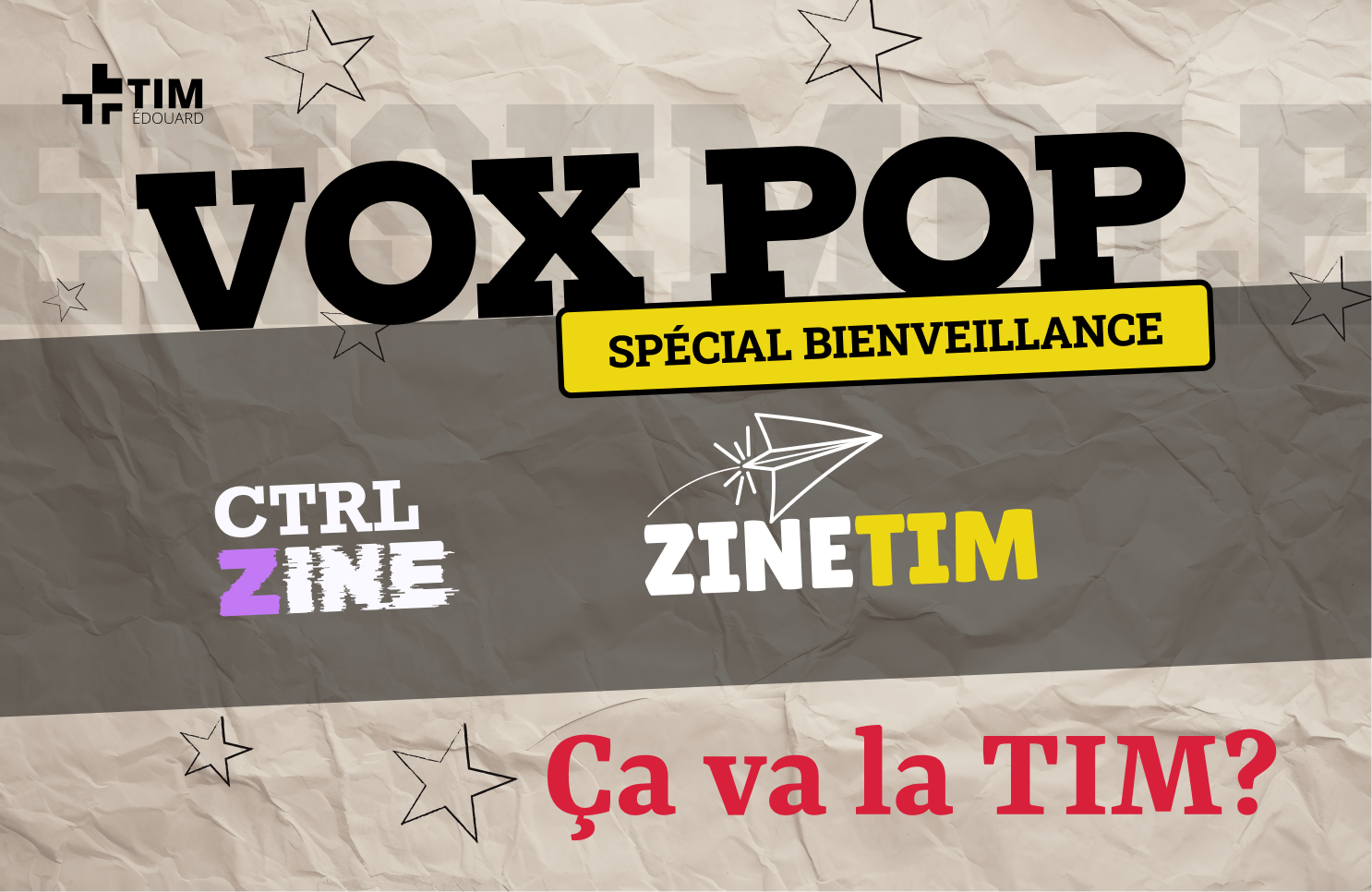 Sondage – Vox Pop TIM : Spécial Bienveillance